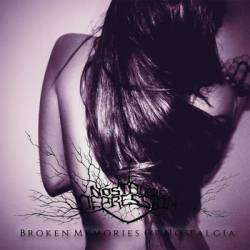 Nostalgie Depression : Broken Memories of Nostalgia